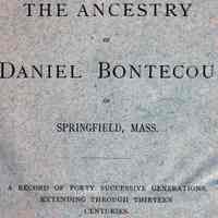 The Ancestry of Daniel Bontecou of Springfield, Mass.