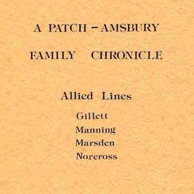 A Patch-Amsbury Family Chronicle