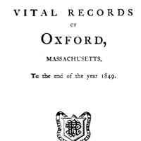 Vital records of Oxford, Massachusetts to the end of the year 1849.