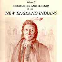 Biographies and Legends of the New England Indians