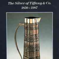 The Silver of Tiffany and Company 1850-1987