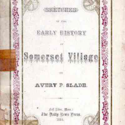 Sketches of the Early History of Somerset Village