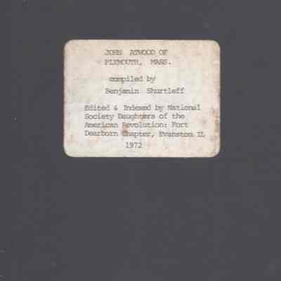 John Atwood of Plymouth, Massachusetts: Typing from the Original Unpublished Manuscript by Loraine Fair Sanford