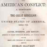 The American Conflict; a History of the Great Rebellion of the United States of America, 1860-