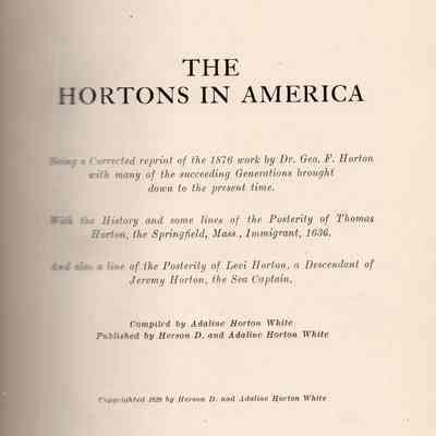The Hortons in America: Being a Corrected Reprint of the 1876 work by Dr. Geo F. Horton