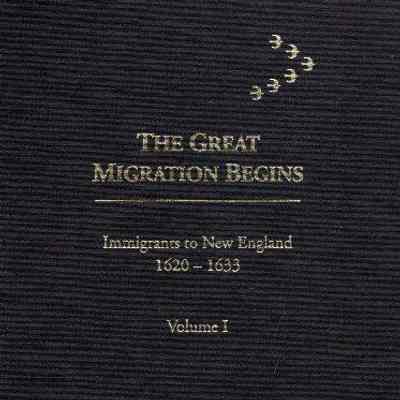 The Great Migration Begins: Immigrants to New England, 1620-1633
