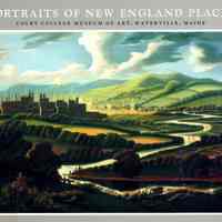 Portraits of New England Places; twenty-fifth anniversary exhibition July 18- September 30 1984