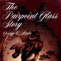 The Pairpoint Glass Story