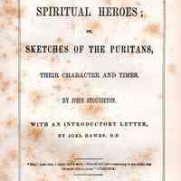 Spiritual heroes; or, sketches of the Puritans, their character and times