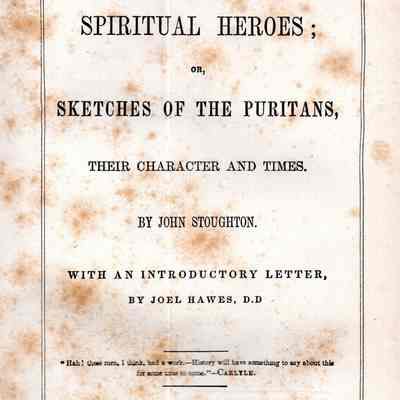 Spiritual heroes; or, sketches of the Puritans, their character and times