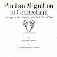 Puritan Migration to Connecticut: The Saga of the Seymour Family 1129-1746