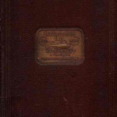 Massachusetts Bay Tercentenary 1630-1930, official chronicle and tribute book