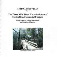 A stewardship plan for the Three Mile River Watershed area of critical environmental concern in the Towns of Norton and Dighton and the city of Taunton