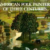 American Folk Painters of Three Centuries