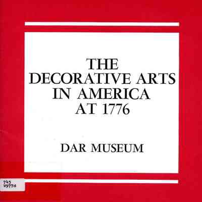 The Decorative Arts in America at 1776