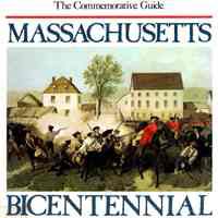 The Commemorative Guide to the Massachusetts Bicentennial