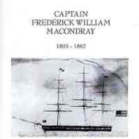 The Life of Captain Frederick William Macondray: 1803-1862