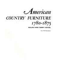 American Country Furniture, 1780-1875