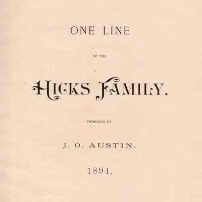 One Line of the Hicks Family.