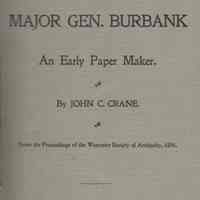 Major Gen. Burbank: an early paper maker