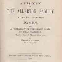 A history of the Allerton family in the United States. 1585 to 1885, and a genealogy of the descendants of Isaac Allerton, "Mayflower pilgrim," Plymouth, Mass., 1620.