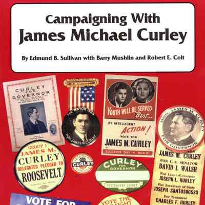 Campaigning with James Michael Curley