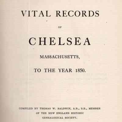 Vital Records of Chelsea, Massachusetts, to the Year 1850