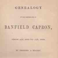 Descendants of Banfield Capron: from A.D. 1660 to A.D. 1859