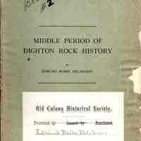 Middle period of Dighton Rock history; Reprinted from the publication of the Colonial Society of Massachusetts vol. XIX