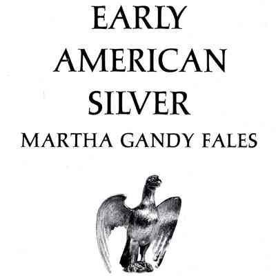 Early American Silver