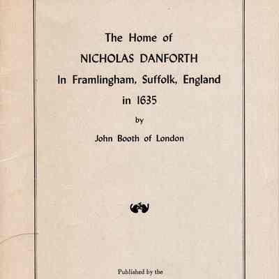 The Home of Nicholas Danforth in Framlingham, Suffolk, England in 1635