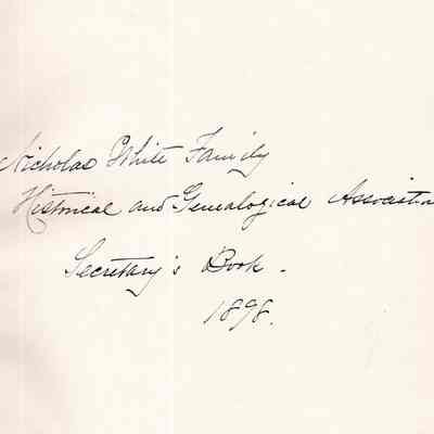 Nicholas White Family Historical and Genealogical Association Secretary's Book