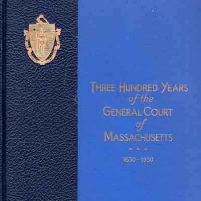 The General Court of Massachusetts, 1630-1930. Tercentary exercises to commemorate its establishment three hundred years ago, and to note the progress of the commonwealth under nine generations of lawmakers, held at the State house, Boston, Massachusetts, at a special session in the chamber of the House of representatives. October twenty, nineteen thirty, eleven o'clock.