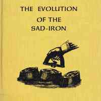 The evolution of the sad-iron