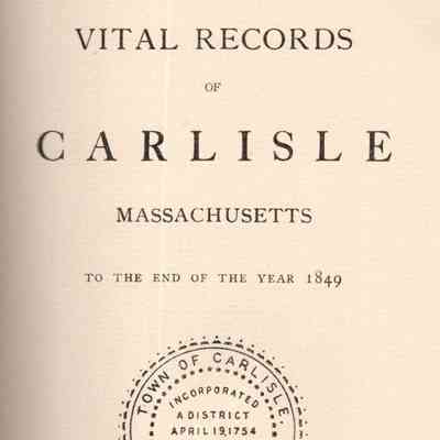 Vital Records of Carlisle, Massachusetts to the End of the Year 1849.
