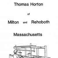 Thomas Horton of Milton and Rehoboth Massachusetts