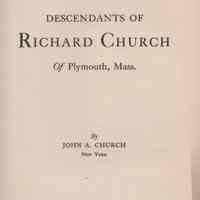 Descendants of Richard Church of Plymouth, Mass.