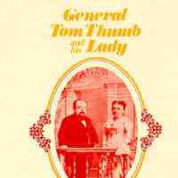 General Tom Thumb and his lady