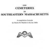 Old cemeteries of Southeastern Massachusetts; a compilation of records