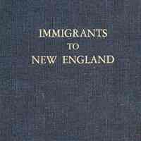 Immigrants to New England; 1700-1775