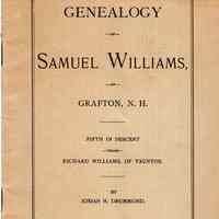 Genealogy of Samuel Williams, of Grafton, NH; fifth in descent from Richard Williams, of Taunton