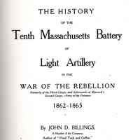 The History of the Tenth Massachusetts Battery of Light Artillery in the War of the Rebellion.; Formerly of the Third Corps, and afterwards of Hancock