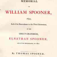 Memorial of William Spooner, 1637, and of his descendants to the third generation; of his great-grandson, Elnathan Spooner, and of his descendants, to 1871