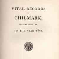 Vital Records of Chilmark, Massachusetts, to the year 1850