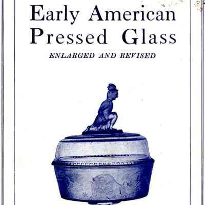 Early American Pressed Glass: A classification of patterns collectibles in sets together with individual pieces for table decorations.