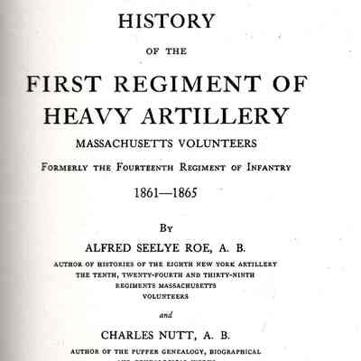 History of the first regiment of heavy artillery; Massachusetts volunteers, formerly the fourteenth regiment of infantry, 1861-1865.
