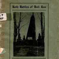 Both Battles of Bull Run: in memory of the patriots who fell at Bull Run July 21, 1861.