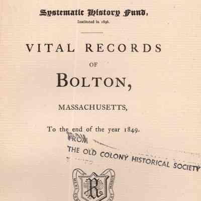 Vital Records of Bolton, Massachusetts to the End of the Year 1849.