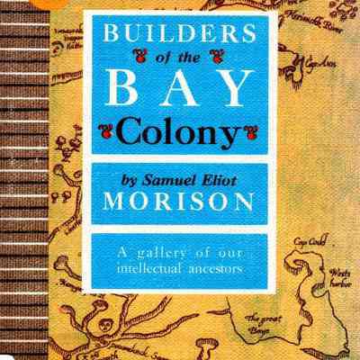 Builders of the Bay Colony