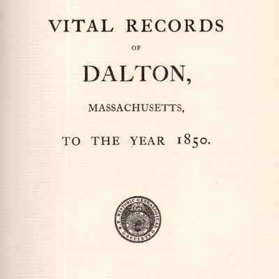 Vital Records of Dalton, Massachusetts, to the Year 1850
